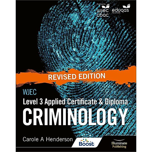 WJEC Level 3 Applied Certificate & Diploma Criminology: Revised Edition, Carole A Henderson