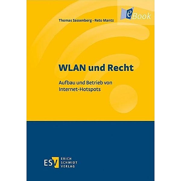 WLAN und Recht, Reto Mantz, Thomas Sassenberg