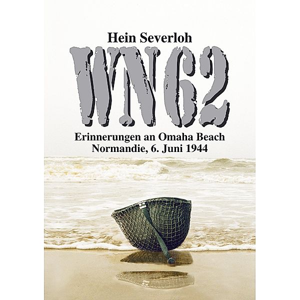 WN 62, Hein Severloh