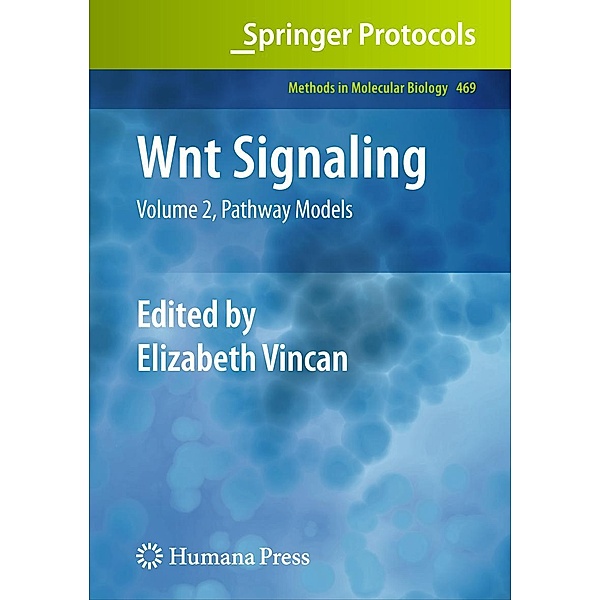 Wnt Signaling / Methods in Molecular Biology Bd.469