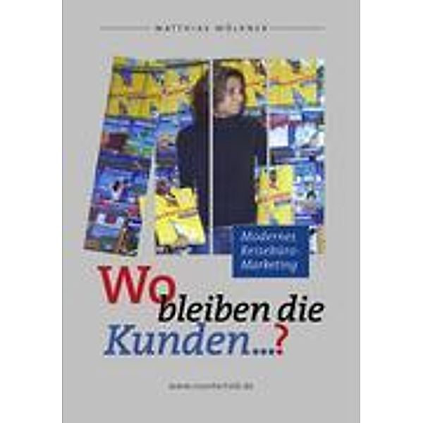 Wo bleiben die Kunden...?, Matthias Wölkner