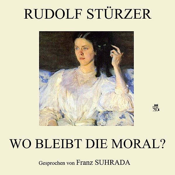 Wo bleibt die Moral?, Rudolf Stürzer