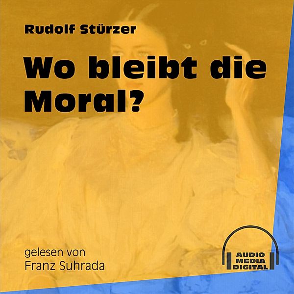 Wo bleibt die Moral?, Rudolf Stürzer