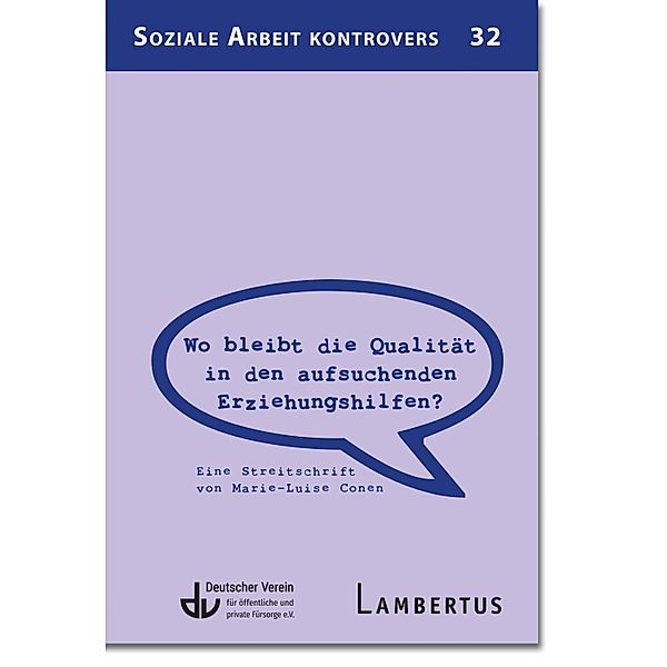 Wo bleibt die Qualität in den aufsuchenden Erziehungshilfen?, Marie-Luise Conen