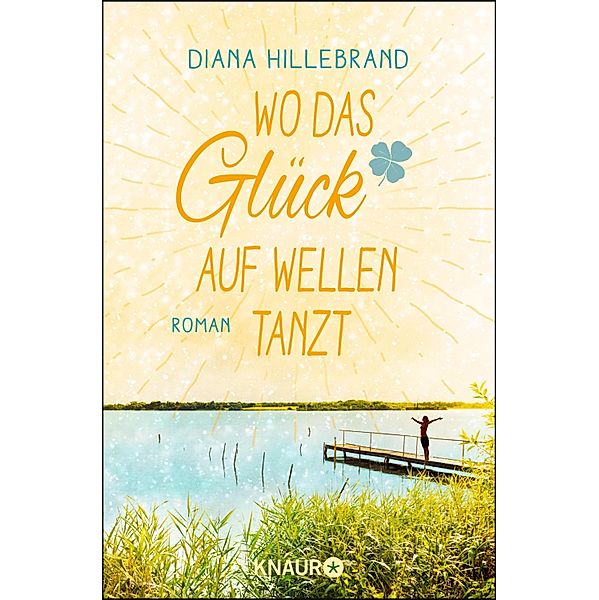 Wo das Glück auf Wellen tanzt, Diana Hillebrand