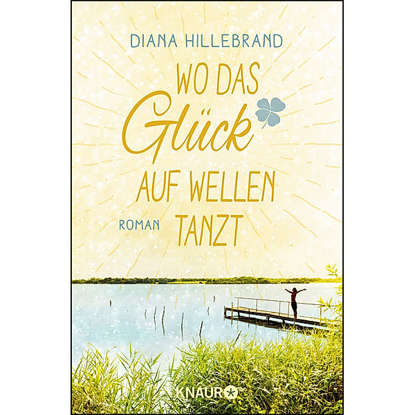 Wo das Glück auf Wellen tanzt, Diana Hillebrand