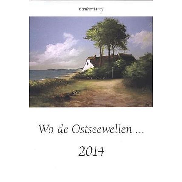 'Wo de Ostseewellen . . .'  2014