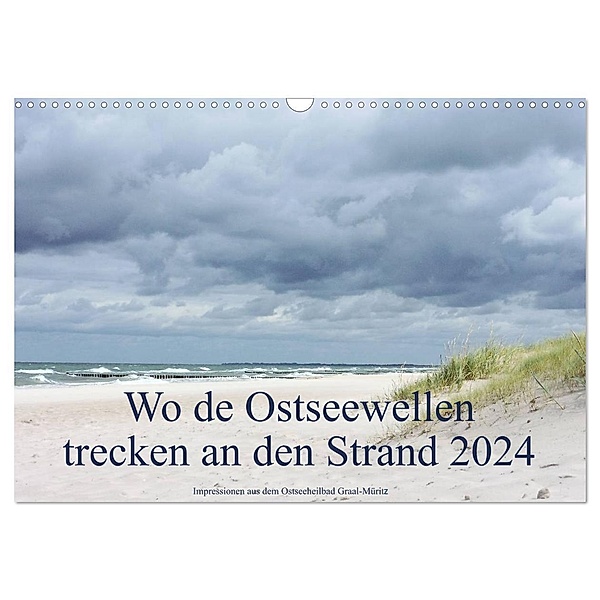 Wo de Ostseewellen trecken an den Strand 2024 (Wandkalender 2024 DIN A3 quer), CALVENDO Monatskalender, Kerstin Stolzenburg