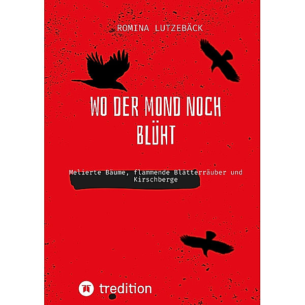 Wo der Mond noch blüht, Romina Lutzebäck