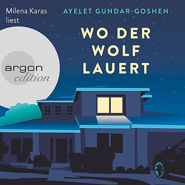 Wo der Wolf lauert, Ayelet Gundar-Goshen