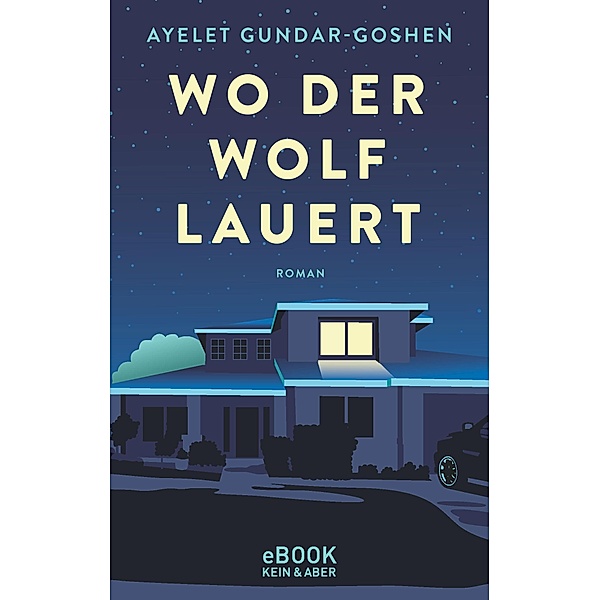 Wo der Wolf lauert, Ayelet Gundar-Goshen