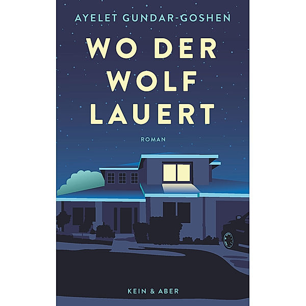Wo der Wolf lauert, Ayelet Gundar-Goshen