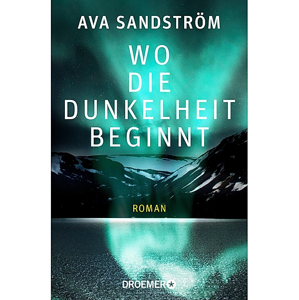 Wo die Dunkelheit beginnt, Ava Sandström