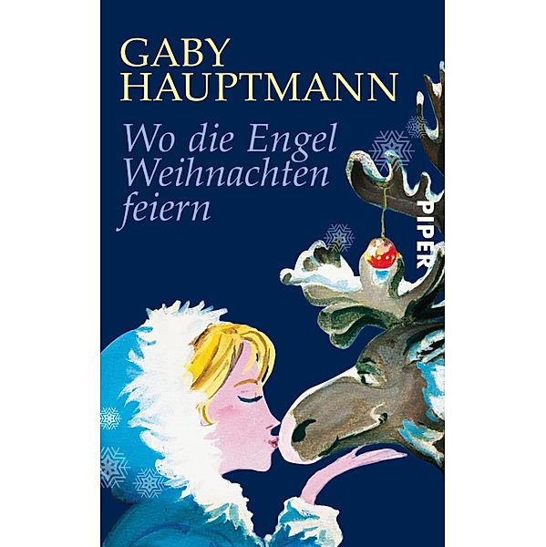 Wo die Engel Weihnachten feiern, Gaby Hauptmann