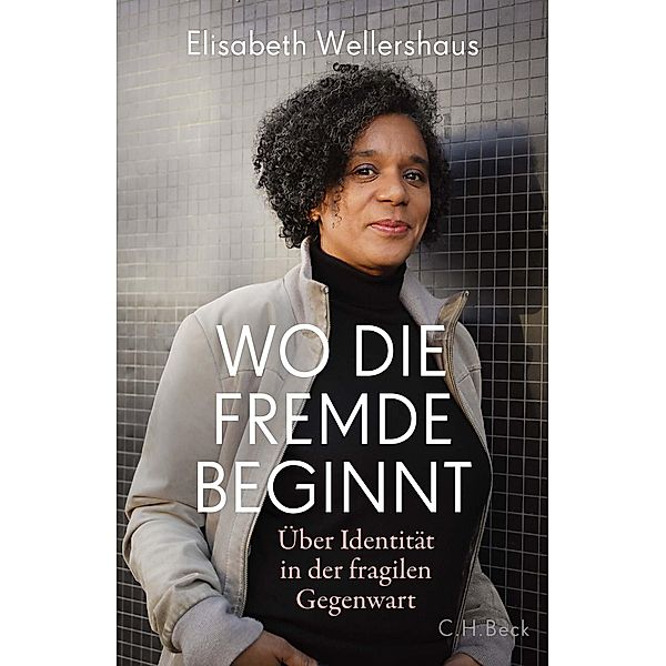 Wo die Fremde beginnt, Elisabeth Wellershaus