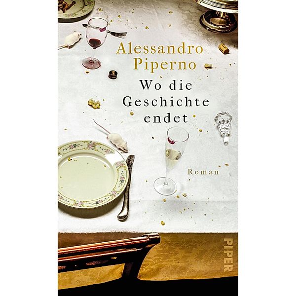 Wo die Geschichte endet, Alessandro Piperno