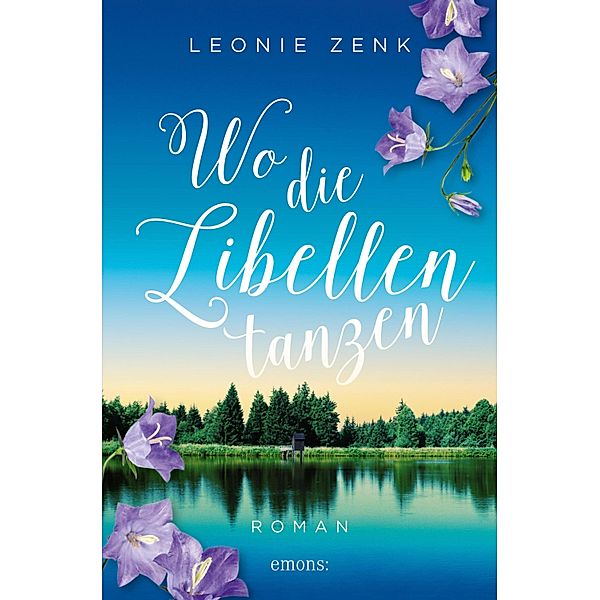 Wo die Libellen tanzen, Leonie Zenk