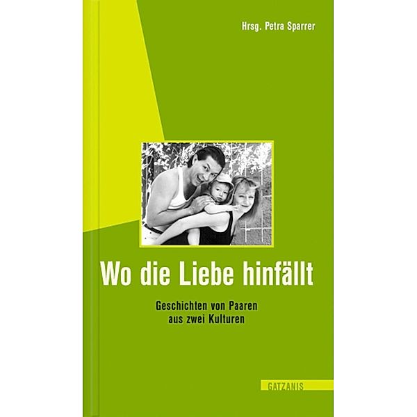 Wo die Liebe hinfällt / Liebe, Lust und Leidenschaft