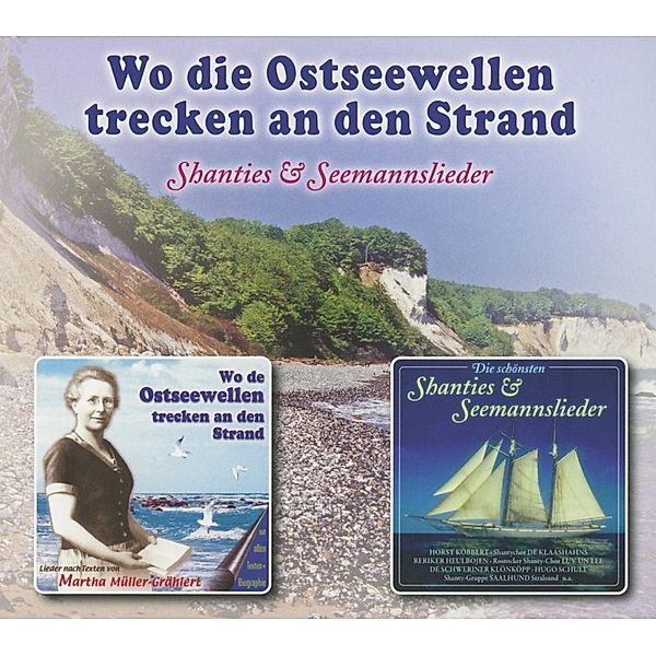 Wo Die Ostseewellen Trecken An, Shantys Und Seemannslieder