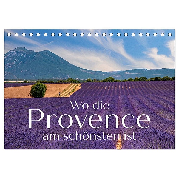 Wo die Provence am schönsten ist (Tischkalender 2024 DIN A5 quer), CALVENDO Monatskalender, Reinhold Ratzer