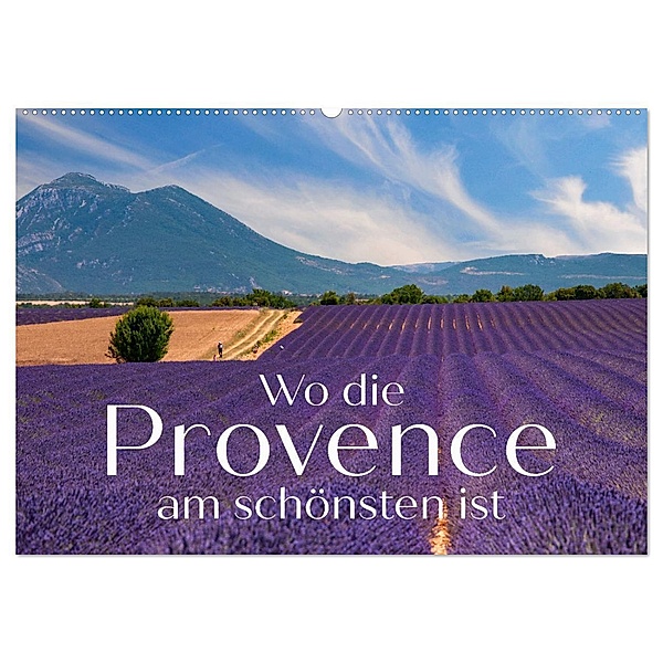 Wo die Provence am schönsten ist (Wandkalender 2024 DIN A2 quer), CALVENDO Monatskalender, Reinhold Ratzer