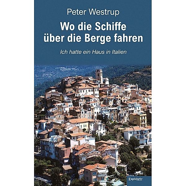 Wo die Schiffe über die Berge fahren, Peter Westrup