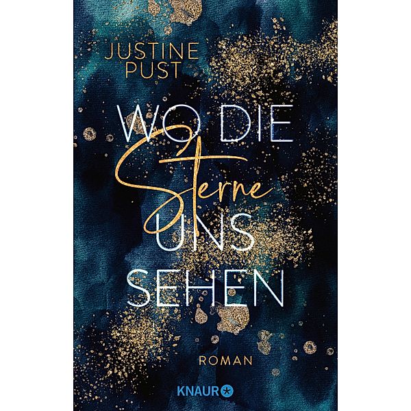 Wo die Sterne uns sehen / Die Skyline-Reihe Bd.1, Justine Pust