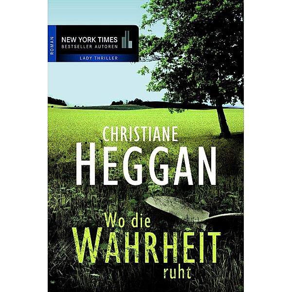 Wo die Wahrheit ruht, Christiane Heggan