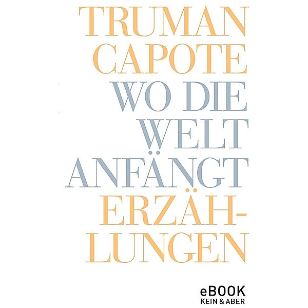 Wo die Welt anfängt, Truman Capote