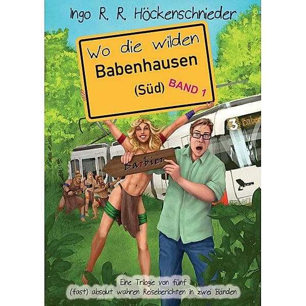 Wo die wilden Babenhausen (Süd), Ingo R. R. Höckenschnieder