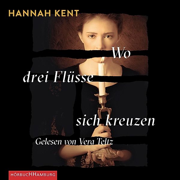 Wo drei Flüsse sich kreuzen, Hannah Kent