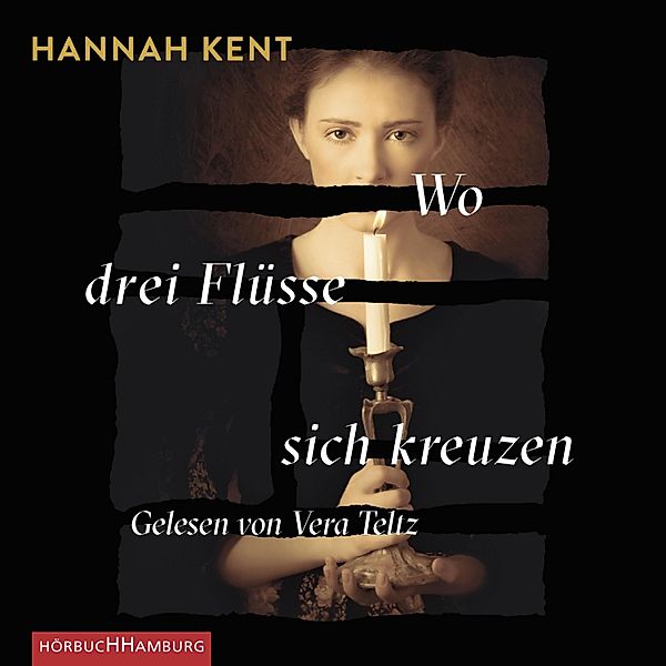 Wo drei Flüsse sich kreuzen, Hannah Kent