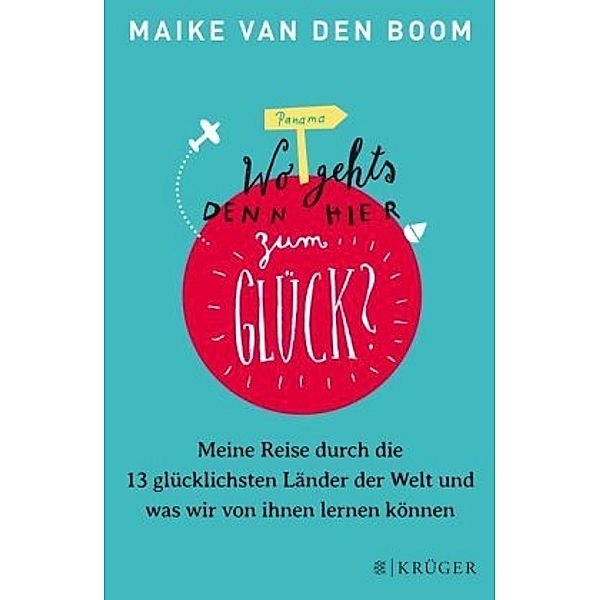 Wo geht's denn hier zum Glück?, Maike van den Boom