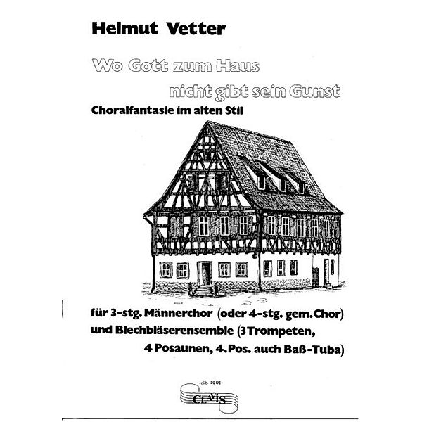 Wo Gott zum Haus nicht gibt seine Gunst, Helmut Vetter