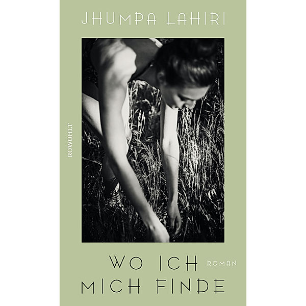 Wo ich mich finde, Jhumpa Lahiri