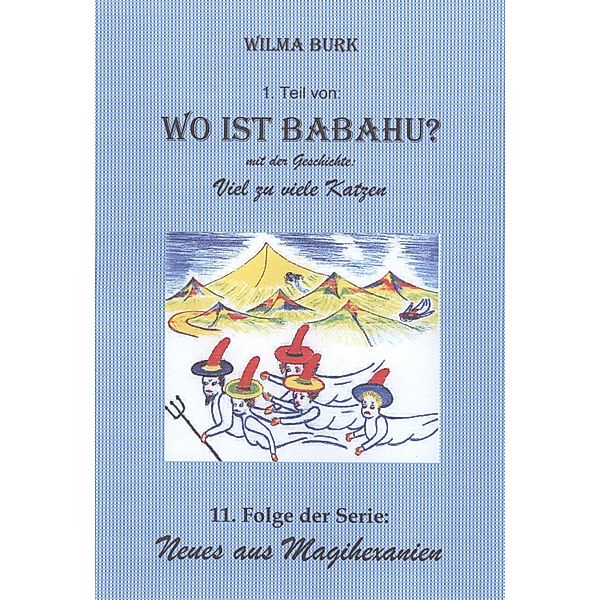 Wo Ist Babahu?, Wilma Burk