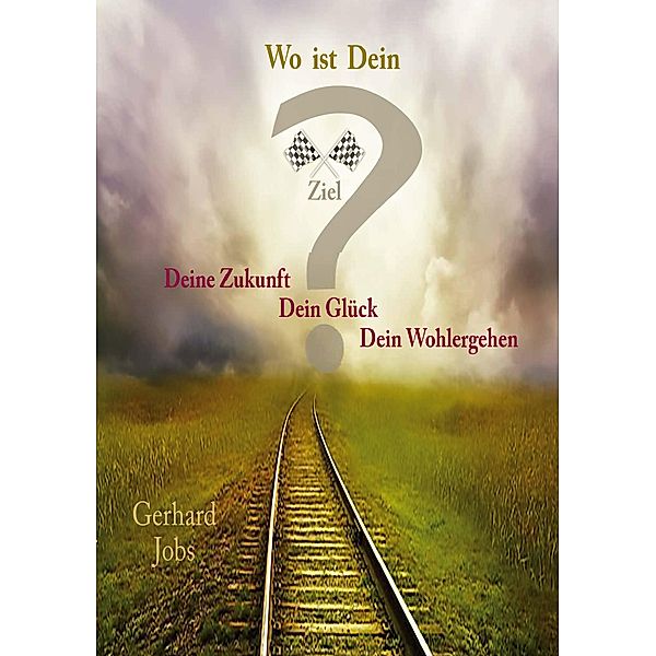 Wo ist Dein Ziel?, Gerhard Jobs