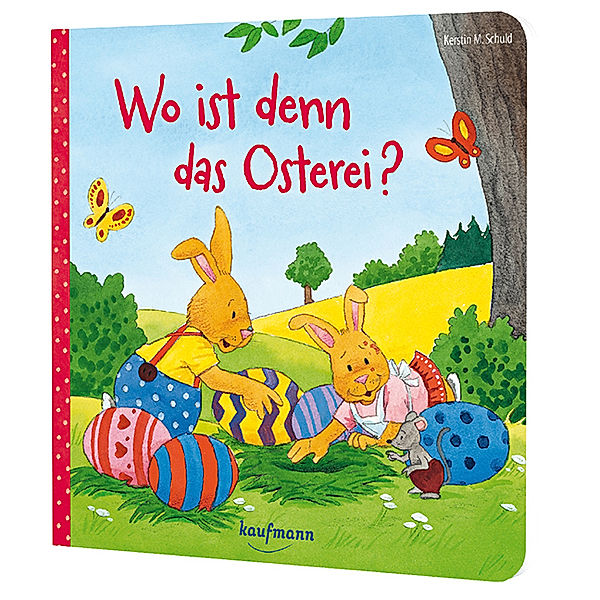 Wo ist denn das Osterei?, Kerstin M. Schuld