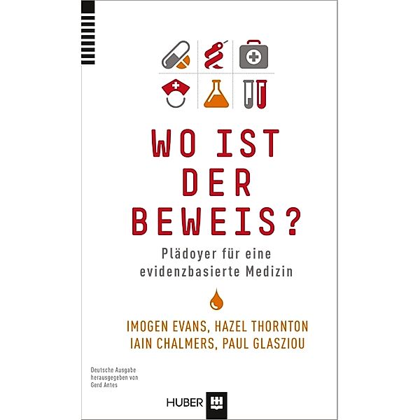 Wo ist der Beweis?, Imogen Evans, Hazel Thornton, Iain Chalmers, Paul Glasziou