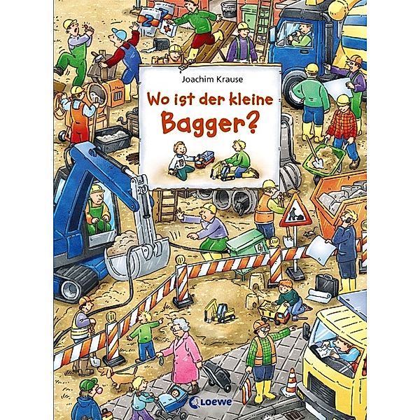 Wo ist der kleine Bagger?, Joachim Krause