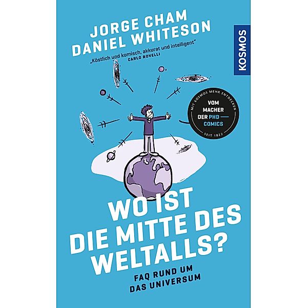 Wo ist die Mitte des Weltalls?, Jorge Cham, Daniel Whiteson