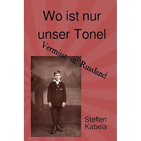 Wo ist nur unser Tonel, Steffen Kabela