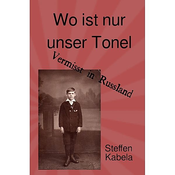 Wo ist nur unser Tonel, Steffen Kabela