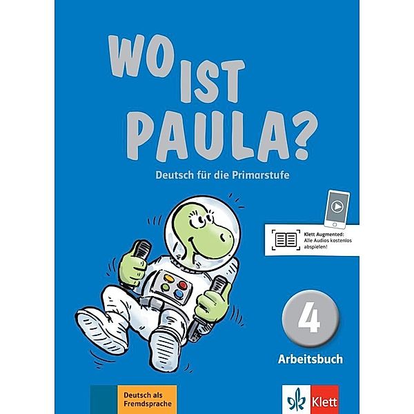 Wo ist Paula? / 4. Lernjahr, Arbeitsbuch, m. CD-ROM (MP3-Audios), Nadine Ritz Udry