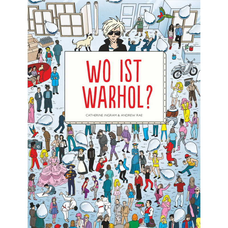 Image of Wo Ist Warhol? - Catherine Ingram, Andrew Rae, Gebunden