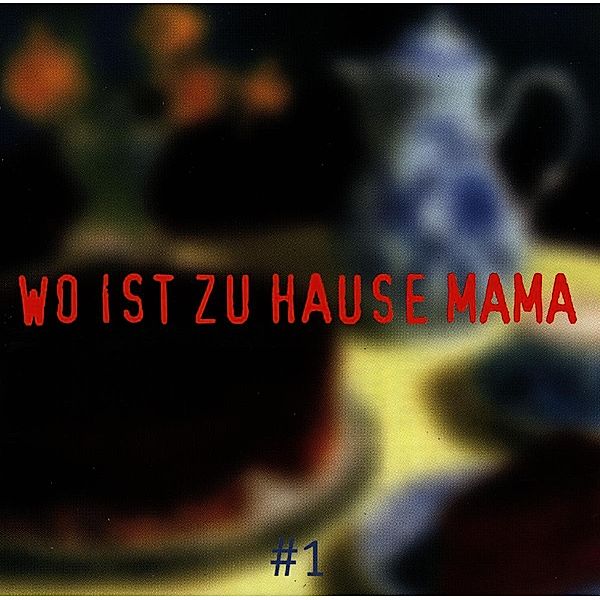 Wo ist zuhause Mama, Diverse Interpreten