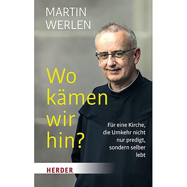 Wo kämen wir hin?, Martin Werlen