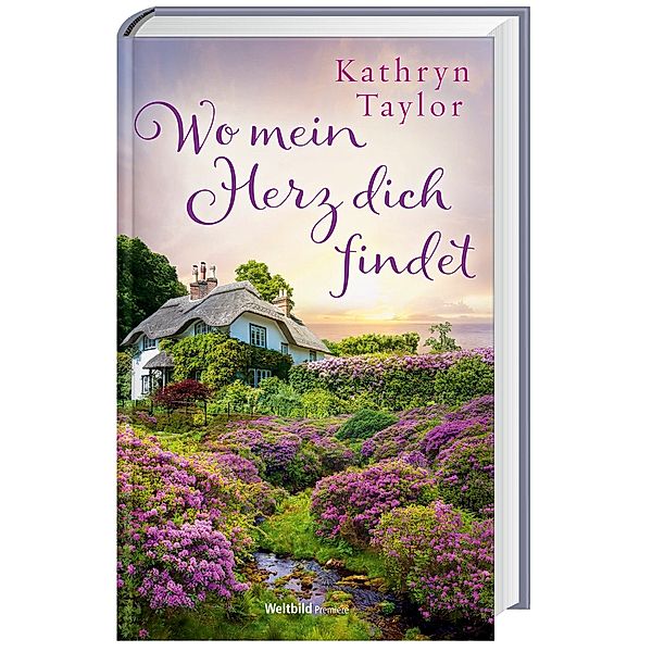 Wo mein Herz dich findet, Kathryn Taylor