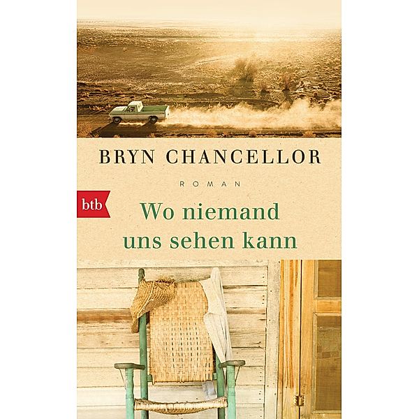 Wo niemand uns sehen kann, Bryn Chancellor