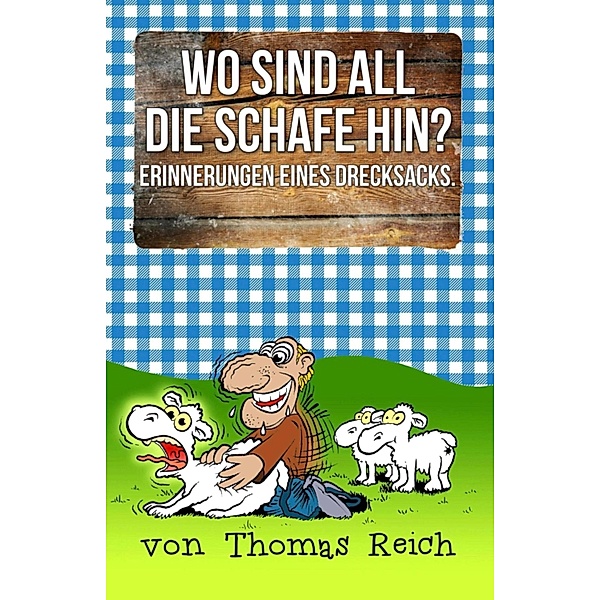 Wo sind all die Schafe hin?, Thomas Reich